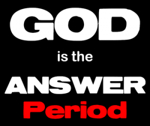 god is the answer